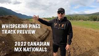 Track Preview | 2022 Canadian Motocross Nationals | Round 1 Whispering Pines