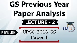 UPSC 2013 Mains GS Paper 1 discussion Part 2, General Studies previous year paper analysis in Eng