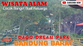 Dago Dream Park| Perjalanan Wisata Alam Menuju Dago Dream Park Bandung 2023