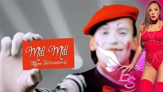 Bilja Secivanovic - Mili, mili -   (2018)