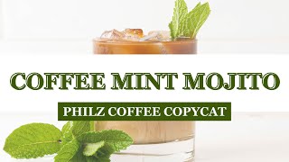 5 Ingredient Coffee Mint Mojito (Philz Coffee Copycat)