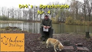 Dirk`s - Sprechstunde Nr. 4