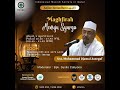 Maghfirah Menuju Surga - Ust. M. Djamal Assegaf - IMSQA QATAR