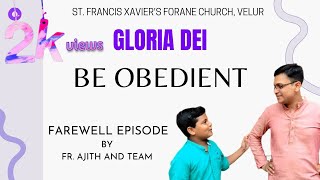 🔴Gloria Dei || ⭕Glory of God||Farewell Special Episode||\