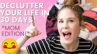 DECLUTTERING YOUR HOME IN 30 DAYS | BE AN ORGANIZED MOM | HOW TO DECLUTTER AND ORGANIZE FAST 2021!