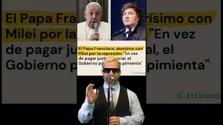 OTRA VEZ EL PAPA KUKARDO CRITICÓ SIN FUNDAMENTO AL PRESENTE MILEI! CURRANCHO KIRCHO!