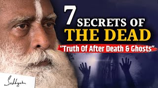7 Unheard Secrets Of After Death & Beyond Life | Death | Soul | Sadhguru