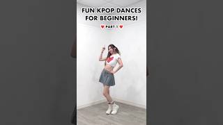 Fun Kpop Dances for Beginners! (Part 1) ❤️ #kpop #kpopdance #dancecover #shorts