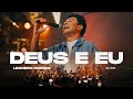 Leandro Borges - Deus e Eu (Ao vivo)