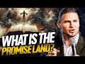 What Is The Promised Land? // The Promised Land | PART 2