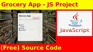 22nd JavaScript Project - Grocery App Tutorial with Source Code
