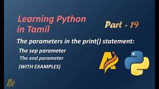 Learning Python in Tamil | Part-19 | The parameters in PYTHON print() statement | ARIVU INFO