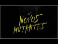 Os Novos Mutantes Trailer Oficial Dublado  filme X Men novo filme