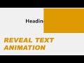 Reveal Text Sliding Animation \ Effect with Easy And Pure CSS Only | HTML5 | CSS3 | 2019