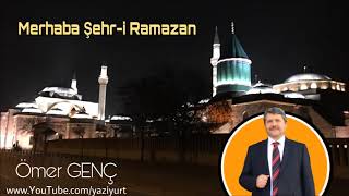 Ömer GENÇ Merhaba Şehr-i Ramazan (Uşşak İlahi) #HoşGeldinYaŞehriRamazan_2020