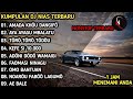 KUMPULAN DJ NIAS TERBARU 2024 ✓ AMADA KHÖU - AE BALE - KEFE SI 10.000 - DJ NIAS KN6500 FULL BASS