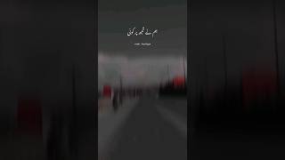 Hum Ne Tujh Pr Koi Ilzam Nahi Ane Dia 🥺💔 || Deeplines || Urdu Poetry || Whatsapp Status