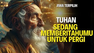 Jiwa Terpilih🌟5 Tanda Allah Memberitahu Anda untuk Segera Menjauh