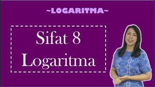 Sifat 8 Logaritma