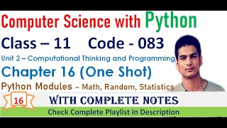 Python Modules - random, math | Chapter 16 | Class 11 Computer Science with Python | One Shot