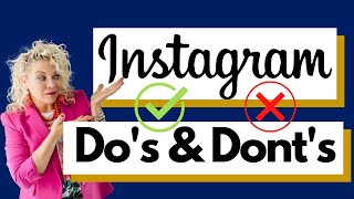 Instagram Do's and Don'ts