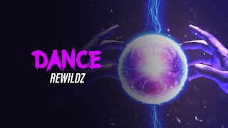Rewildz - Dance (Official Audio) [Copyright Free Music]