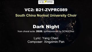 Elegy mvt. 2-Dark Night 《挽歌》第二乐章《夜》-Xingzimin Pan 潘行紫旻 Virtual Choir 虚拟合唱