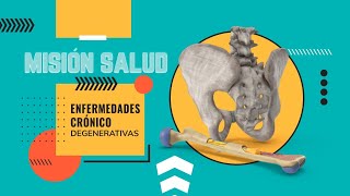 Misión salud | Enfermedades crónico degenerativas