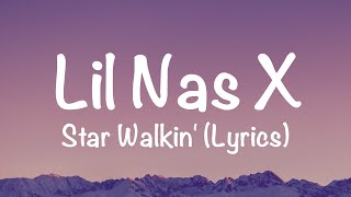 Lil Nas X - Star Walkin' (Lyrics)