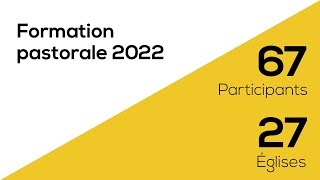 Récapitulatif de la Formation Pastorale 2022