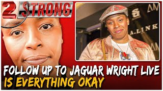 “It Takes a Witch to Know a Witch”: Jaguar Wright's Provocative Insights On ((( 2 STRONG )))