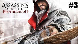 Ki alszik még ??? | Assassin’s Creed: Brotherhood #3