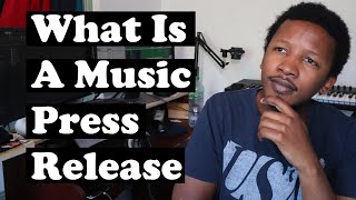 What is A Music Press Release