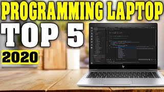 TOP 5: Best Laptop for Programming 2020