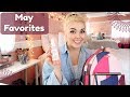 May Favorites 2018!