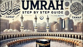 Umrah: Step-by-step guide