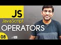 JavaScript Operators Tutorial || Type of Operators in JavaScript in Hindi / Urdu - Class - 08