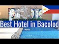 Best Hotel in Bacolod Philippines.