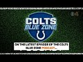 Colts Blue Zone Podcast episode 171 'Colts Get Prime-Time Win in San Francisco'