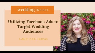 Using Facebook Ads to Target Wedding Audiences 📣 Advertising Strategies in the Wedding Industry