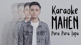 Mahen Pura Pura Lupa Karaoke Version