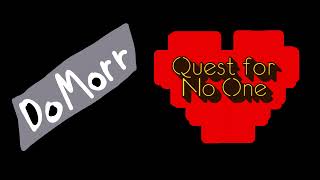 DoMorr - Quest for No One [Official Audio]