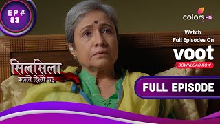 Silsila Badalte Rishton Ka | सिलसिला बदलते रिश्तों का | Ep. 83 | Deeda's Request Stuns Kunal-Mauli