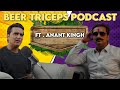 BeerTriceps Podcast with Anant Kingh | Parody Video | Divyanshu Tiwari