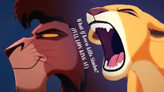 What if Kovu kills Simba ? (FULL LION KING AU)