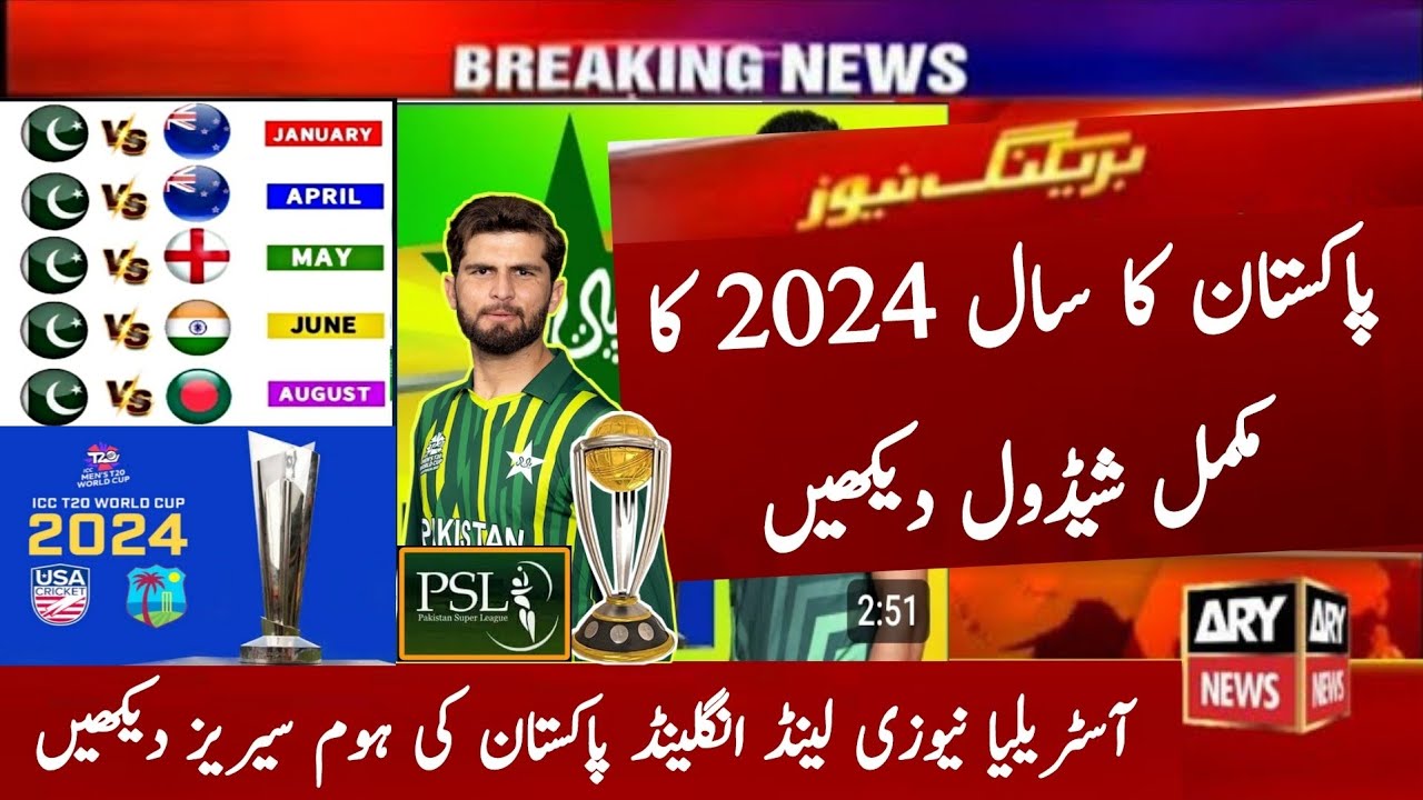 Pakistan Cricket Team Full Schedule 2024 - Pakistan Team All Series And ...