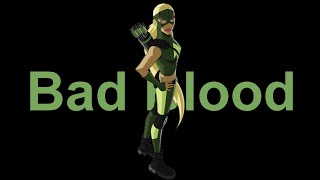 Artemis Crock || Bad Blood