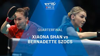 HIGHLIGHTS | BERNADETTE SZOCS vs XIAONA SHAN | CCB Top 16 Europe Cup 2025 Quarter final
