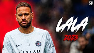 Neymar Jr ● LALA | Myke Towers ᴴᴰ