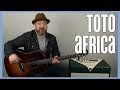 How to Play "Africa" on Guitar by Toto - Guitar Lesson